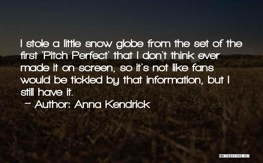 Anna Kendrick Quotes 1174823