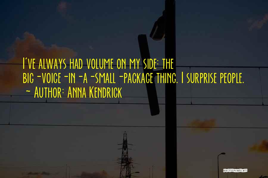 Anna Kendrick Quotes 1310602