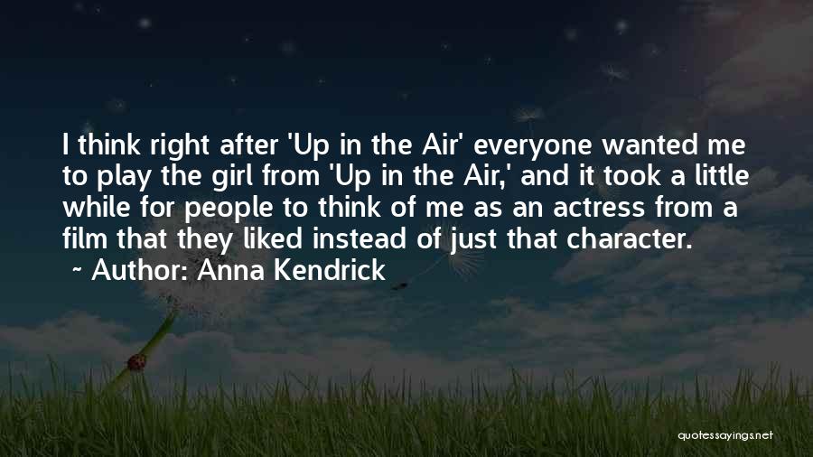 Anna Kendrick Quotes 1358203