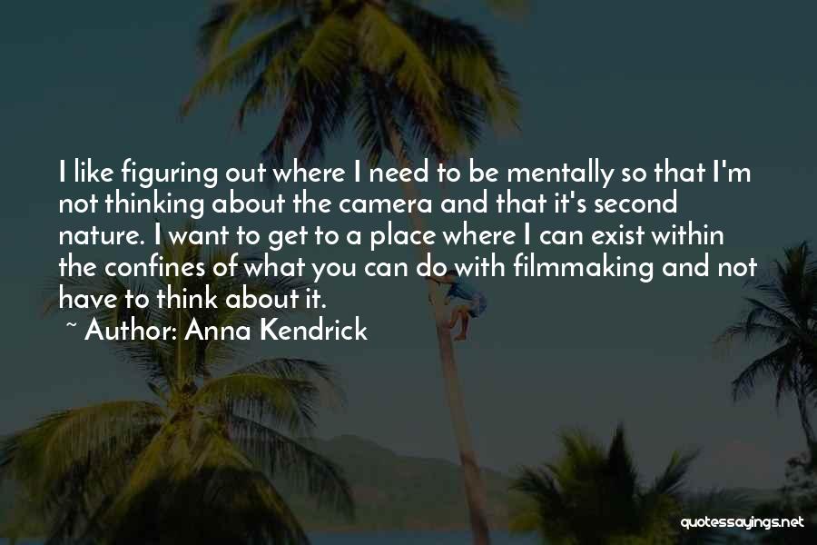 Anna Kendrick Quotes 1817231