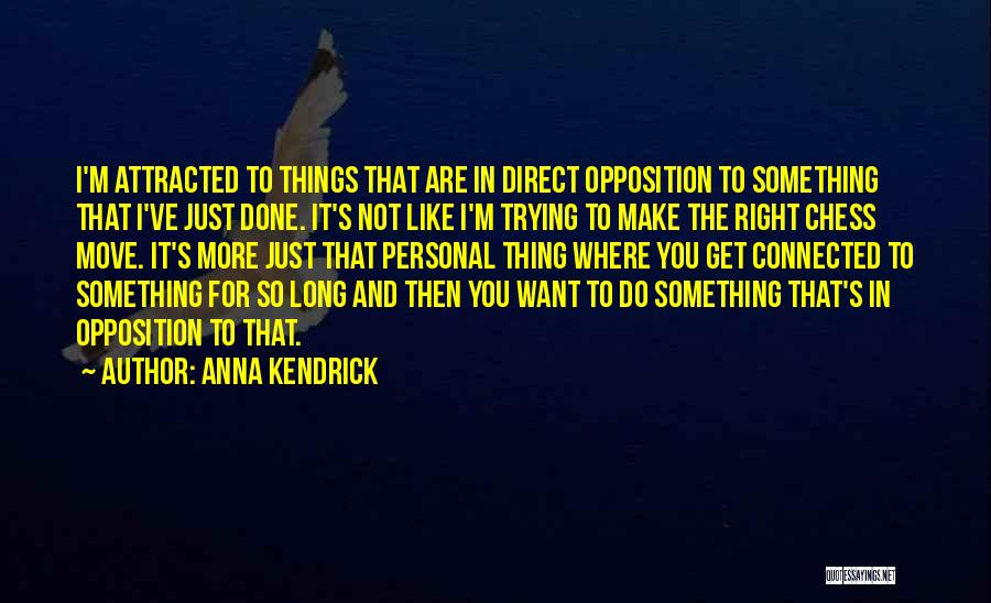 Anna Kendrick Quotes 554308