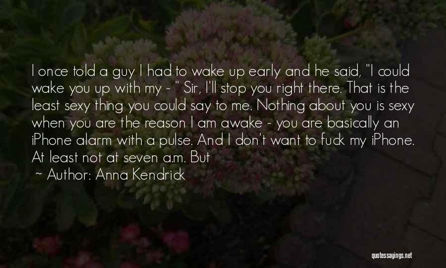 Anna Kendrick Quotes 951013