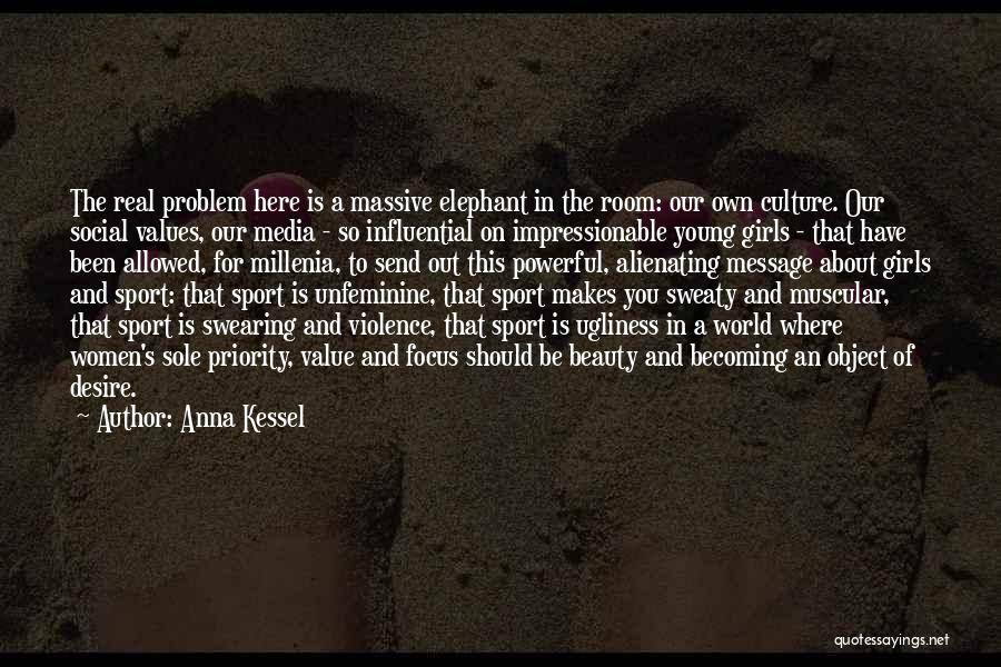 Anna Kessel Quotes 168807