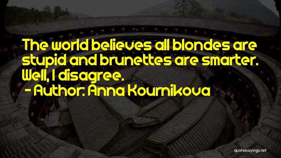 Anna Kournikova Quotes 740651