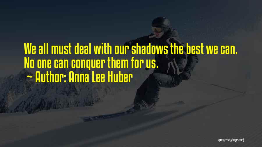 Anna Lee Huber Quotes 2066142
