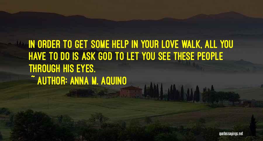 Anna M. Aquino Quotes 197289