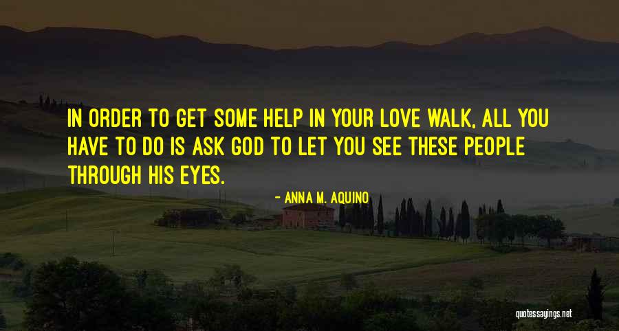 Anna M. Aquino Quotes 197289