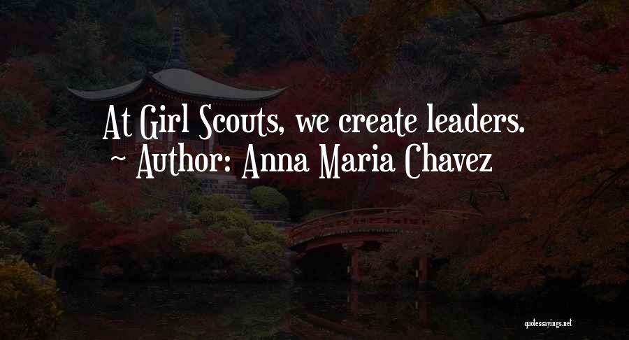 Anna Maria Chavez Quotes 142186