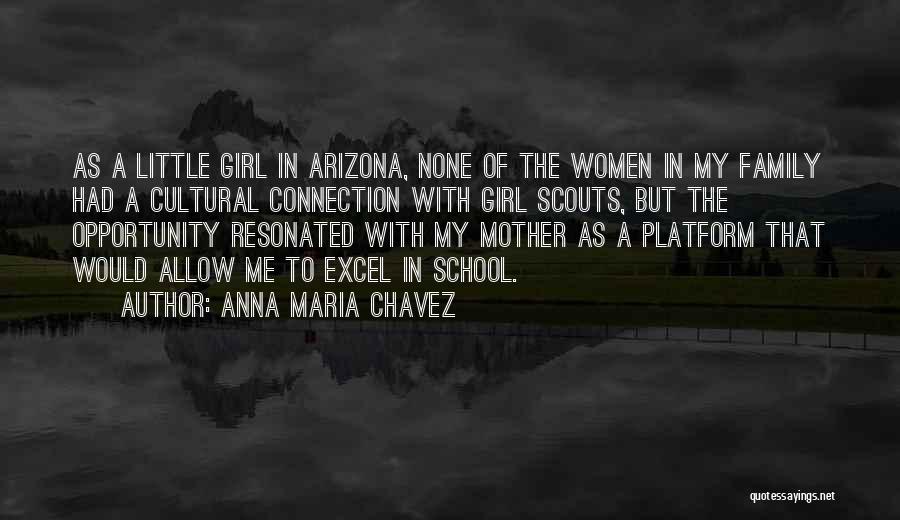 Anna Maria Chavez Quotes 1466948