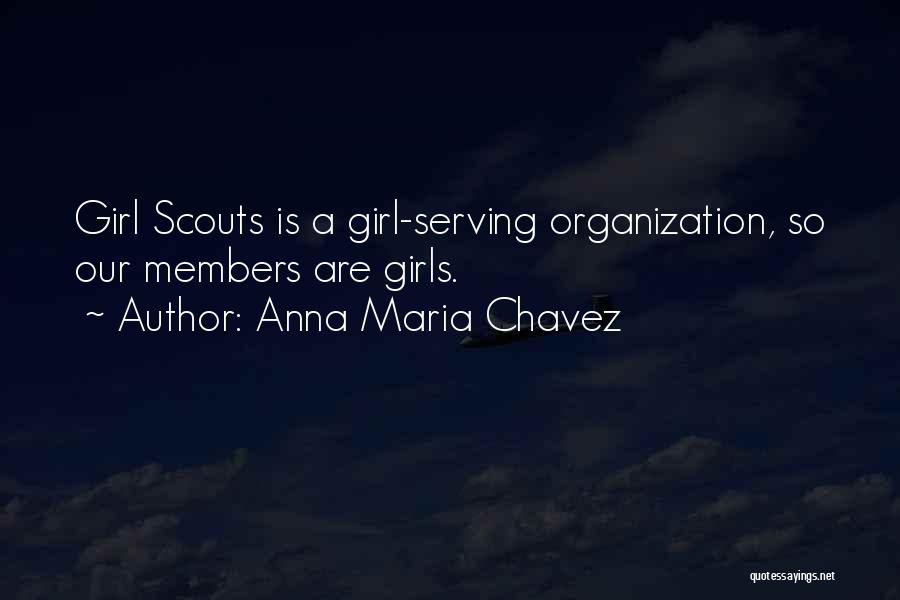 Anna Maria Chavez Quotes 1488810