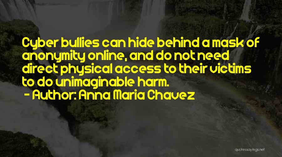 Anna Maria Chavez Quotes 277625