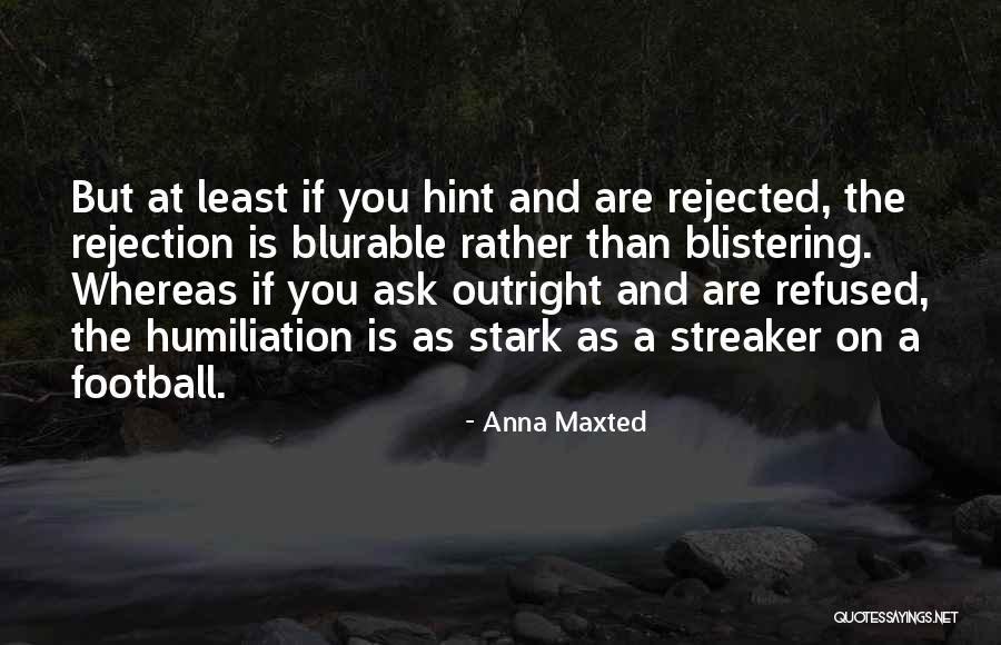 Anna Maxted Quotes 1931781