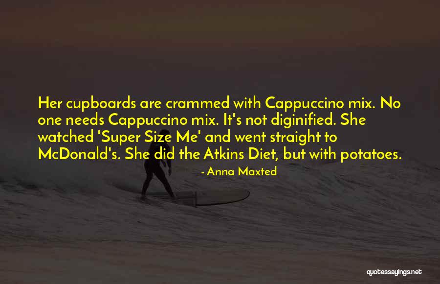 Anna Maxted Quotes 803788