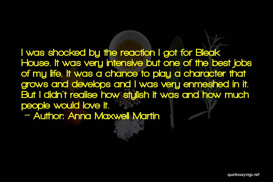 Anna Maxwell Martin Quotes 1092625