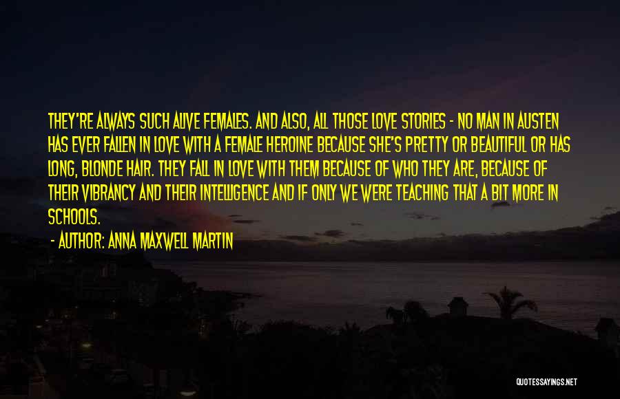 Anna Maxwell Martin Quotes 647941