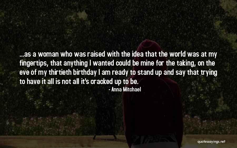 Anna Mitchael Quotes 1420260