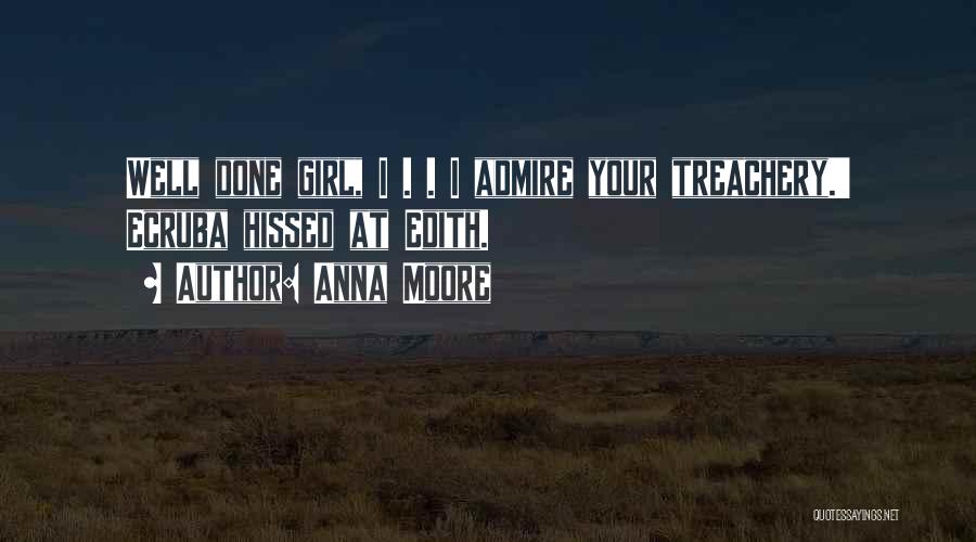 Anna Moore Quotes 1069659