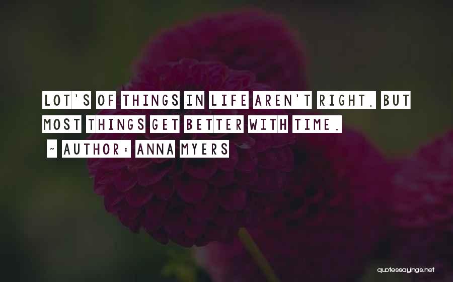 Anna Myers Quotes 871560