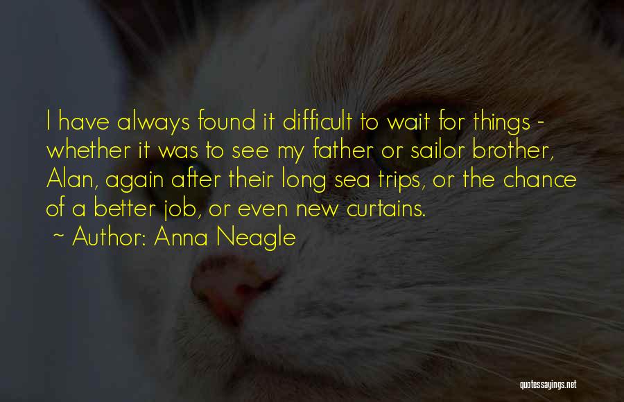 Anna Neagle Quotes 820337