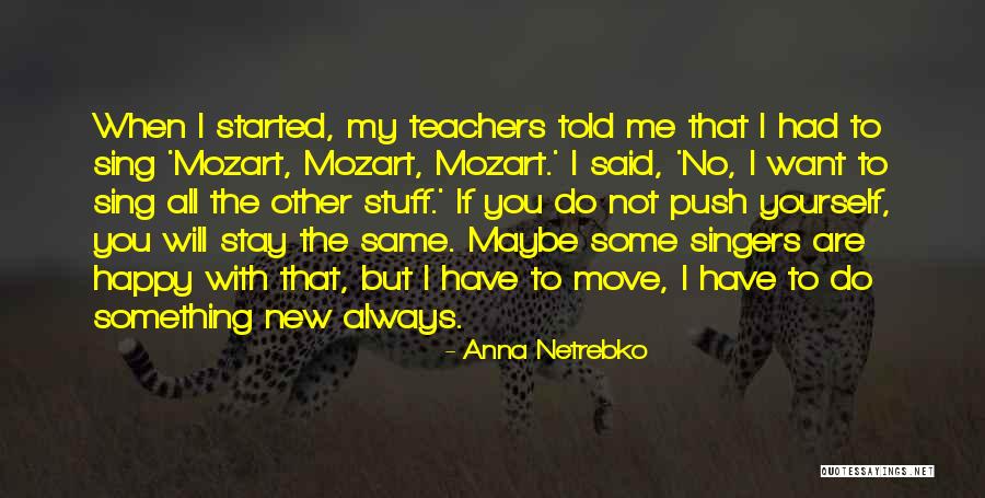 Anna Netrebko Quotes 558088