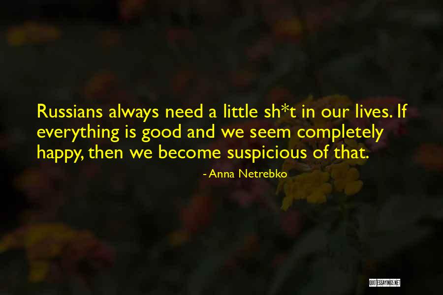 Anna Netrebko Quotes 594968