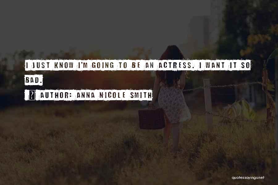 Anna Nicole Smith Quotes 1629842
