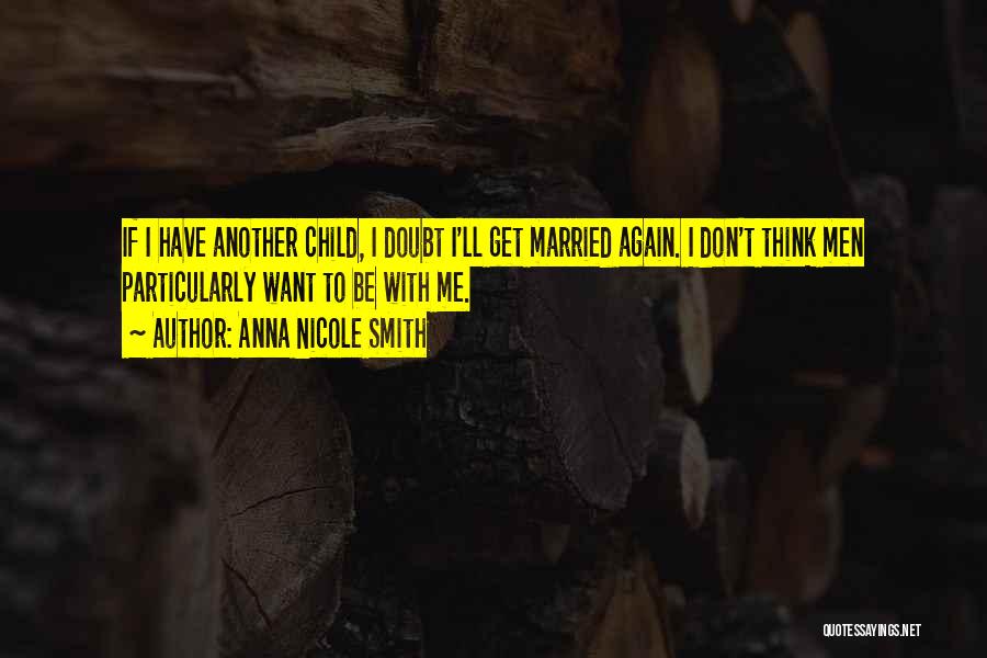 Anna Nicole Smith Quotes 199465