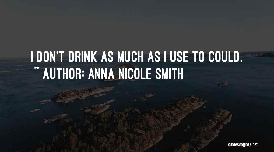 Anna Nicole Smith Quotes 2177974