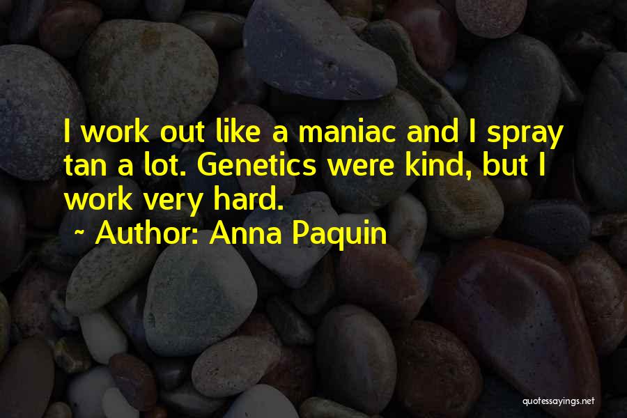Anna Paquin Quotes 1271346