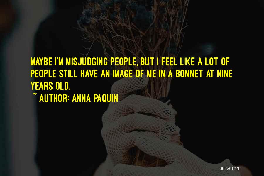 Anna Paquin Quotes 1534056