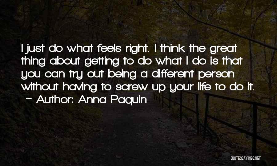 Anna Paquin Quotes 1562821