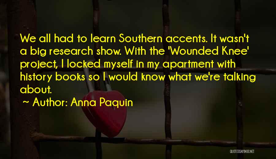 Anna Paquin Quotes 2063368