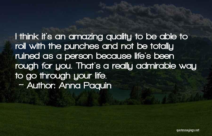 Anna Paquin Quotes 345693