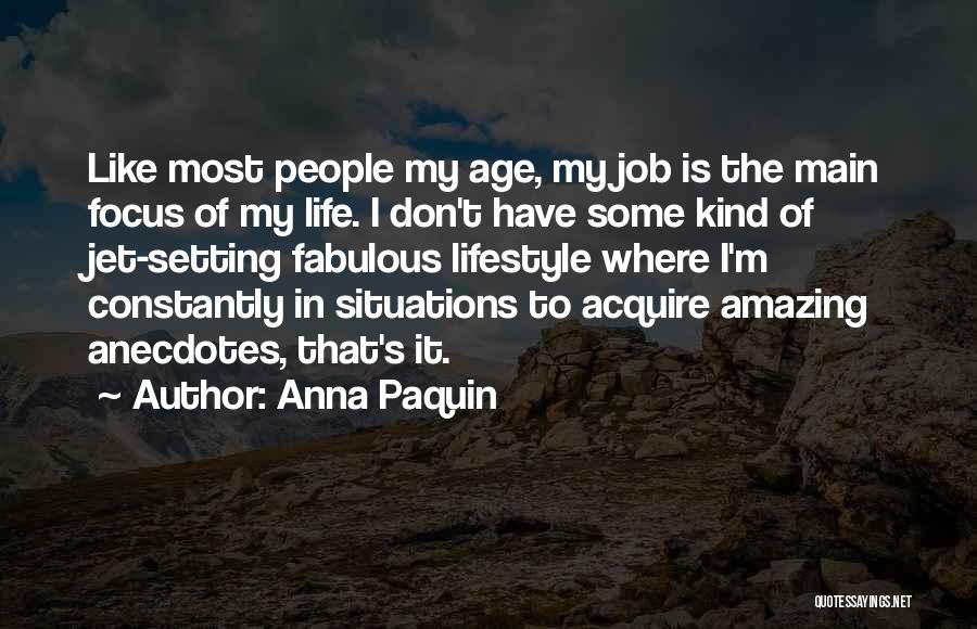Anna Paquin Quotes 410475