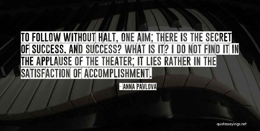 Anna Pavlova Quotes 1258079