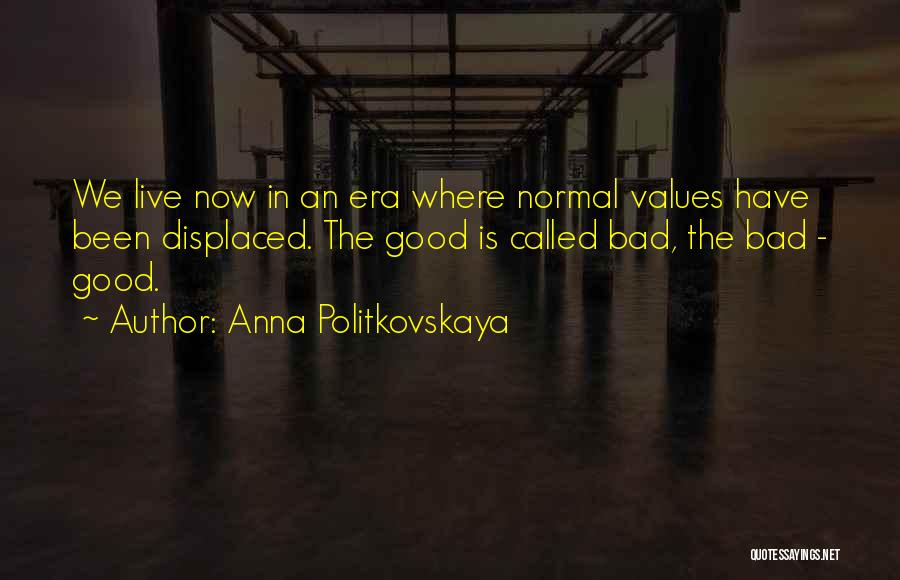 Anna Politkovskaya Quotes 135109