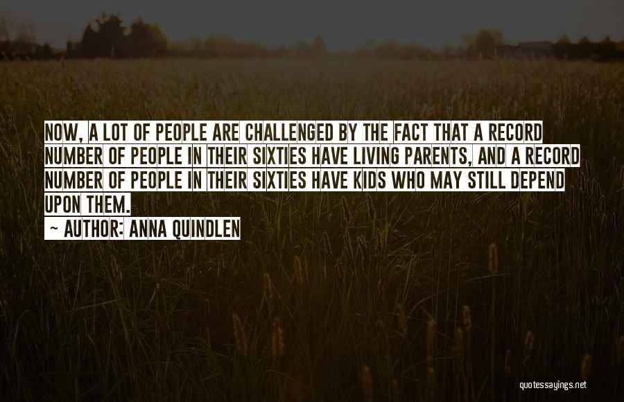 Anna Quindlen Quotes 1885056