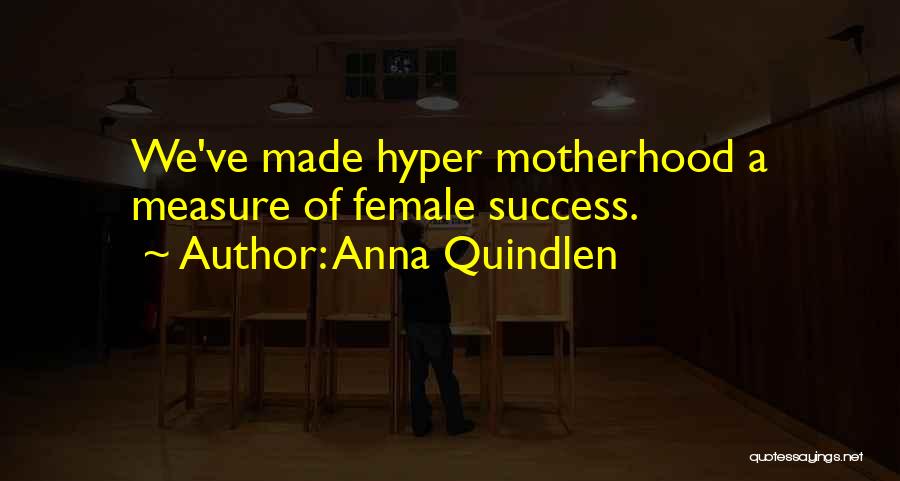 Anna Quindlen Quotes 76383