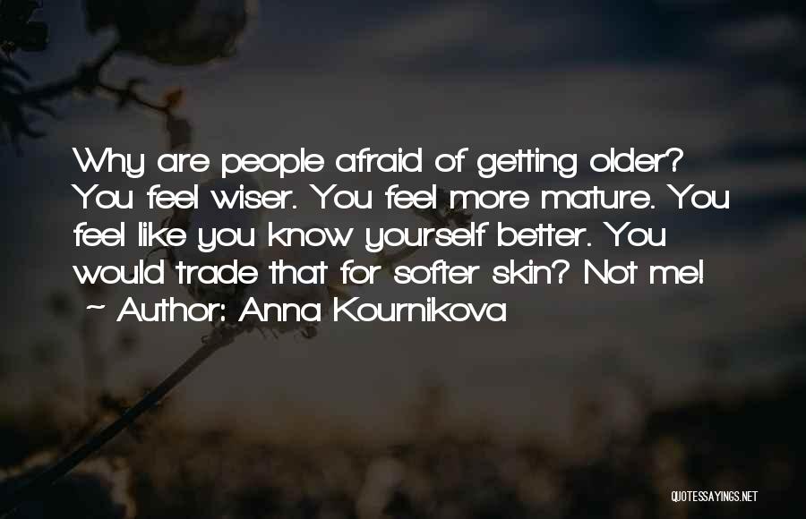 Anna Quotes By Anna Kournikova