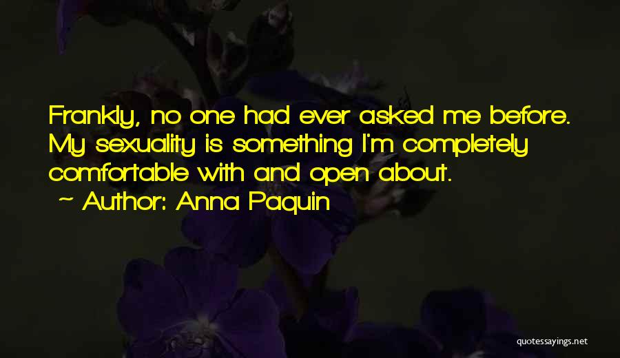 Anna Quotes By Anna Paquin