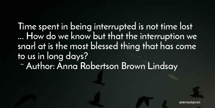 Anna Robertson Brown Lindsay Quotes 1773979