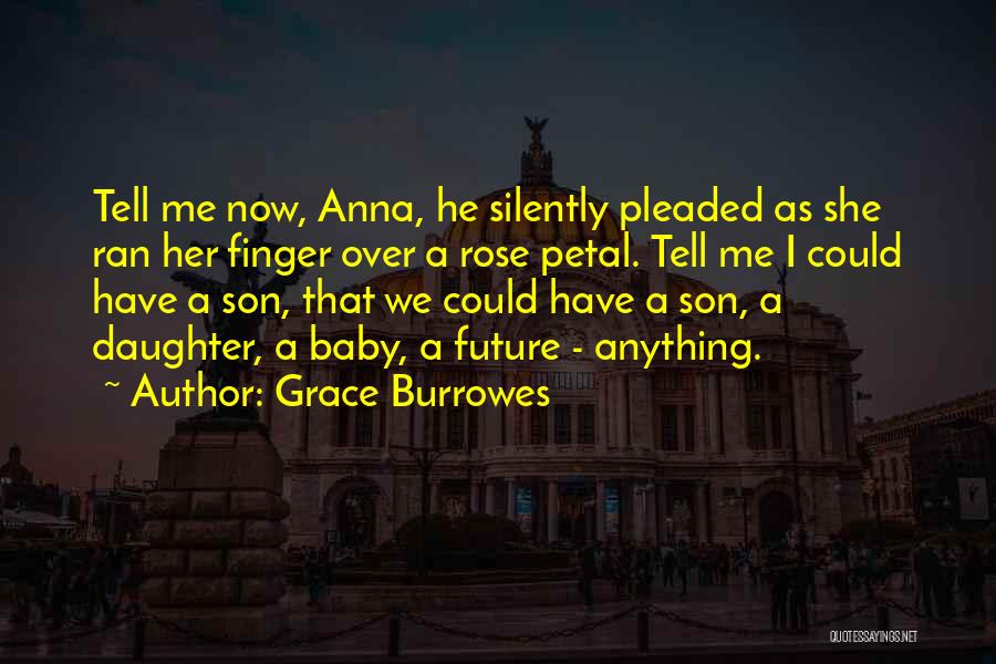 Anna Rose Quotes By Grace Burrowes