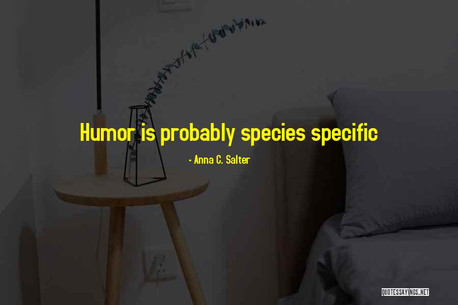 Anna Salter Quotes By Anna C. Salter Anna Salter Quotes By Anna C. Salter