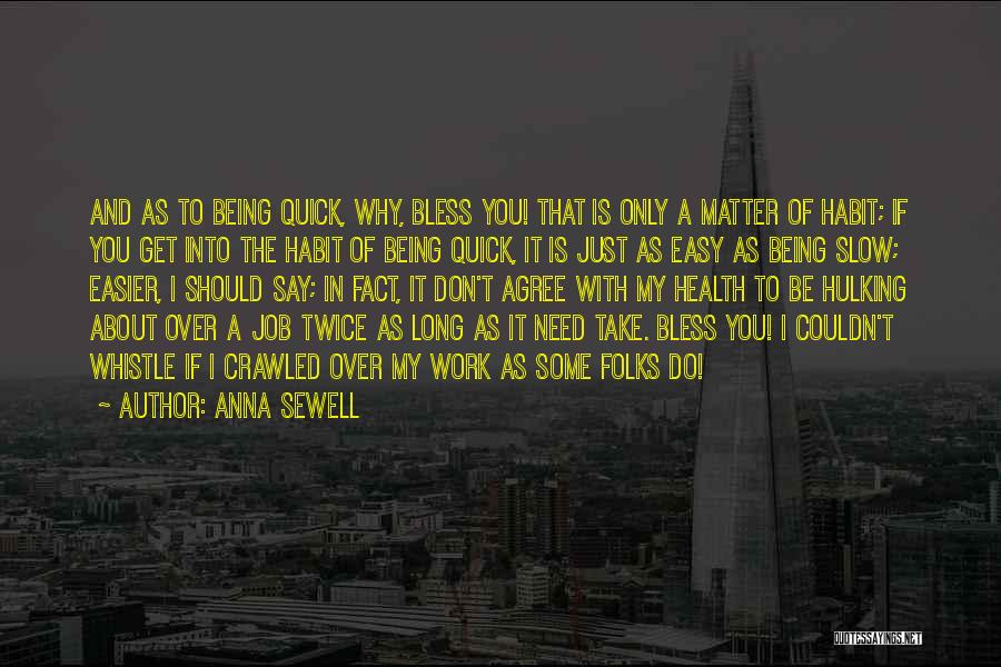 Anna Sewell Quotes 1081785