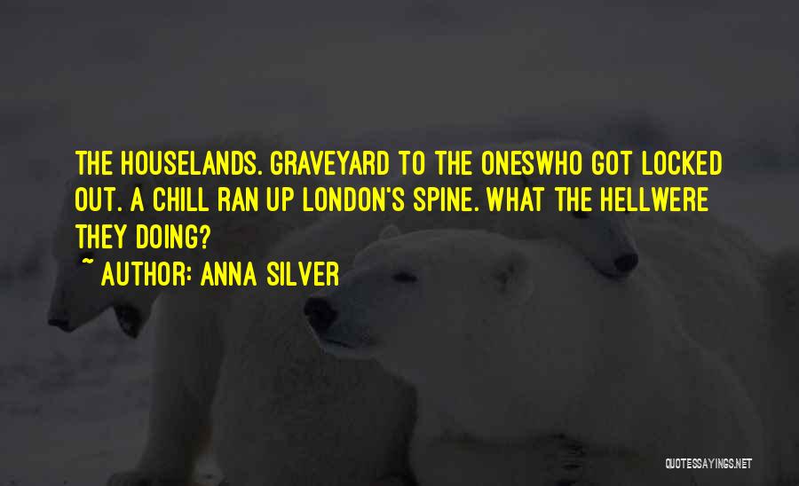 Anna Silver Quotes 667667