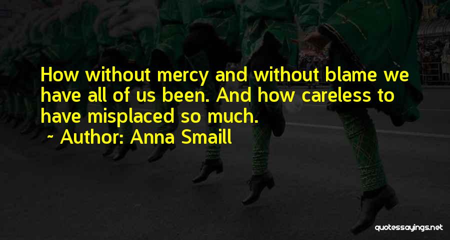 Anna Smaill Quotes 561850