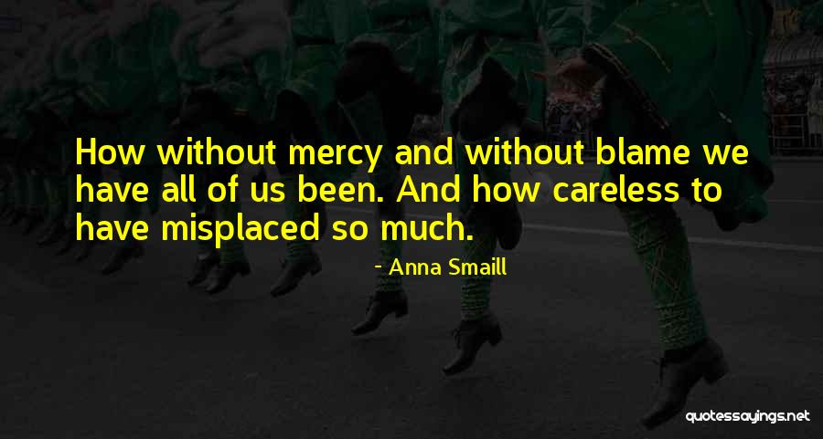 Anna Smaill Quotes 561850