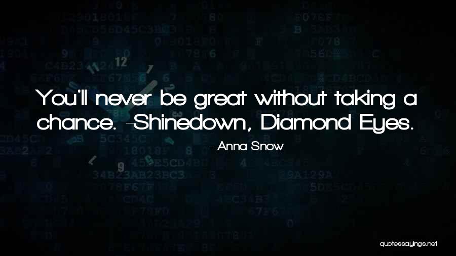 Anna Snow Quotes 1168791