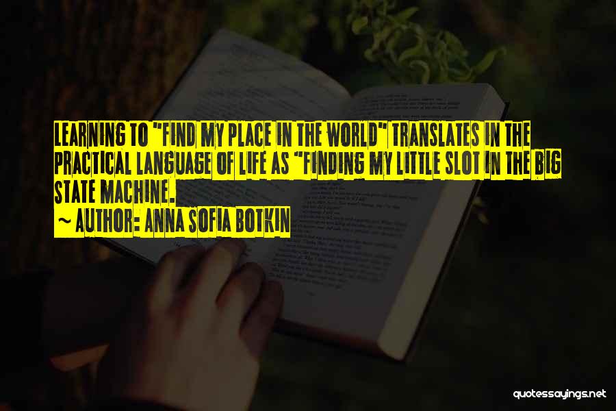 Anna Sofia Botkin Quotes 265089