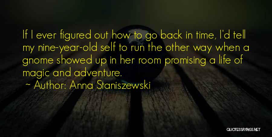Anna Staniszewski Quotes 511171